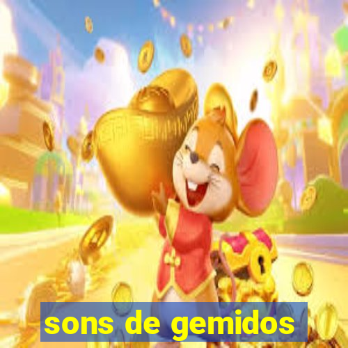 sons de gemidos